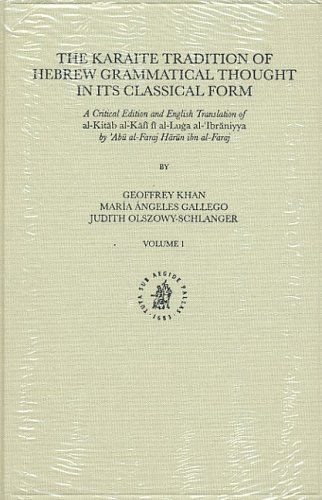 The Early Karaite Tradition of Hebrew Grammatical Thought