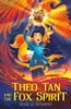 Theo Tan and the Fox Spirit