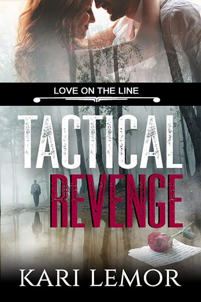 Tactical Revenge (Love on the Line book 6)