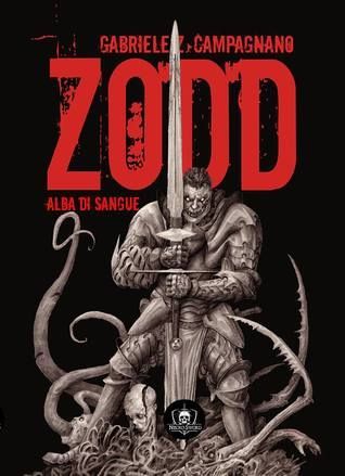 Zodd. Alba di sangue