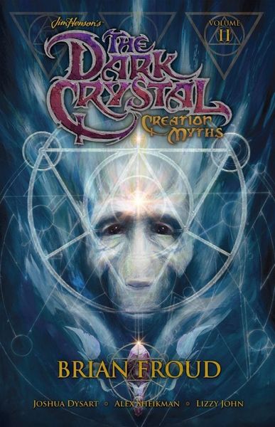 Jim Henson's The Dark Crystal: Creation Myths