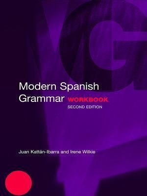 Modern Spanish Grammar Workbook