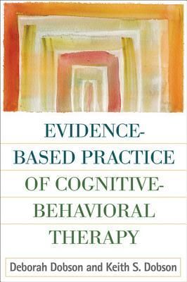 Evidence-Based Practice of Cognitive-Behavioral Therapy