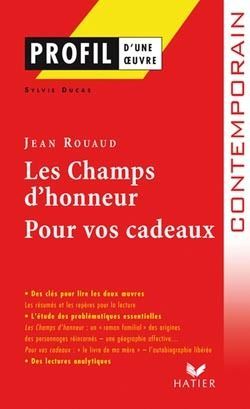 Profil - Rouaud (Jean) : Les Champs d'Honneur, Pour vos cadeaux