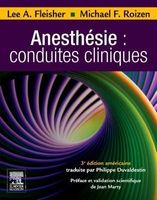 Anesthésie: Conduites Cliniques