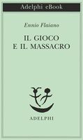 Il gioco e il massacro