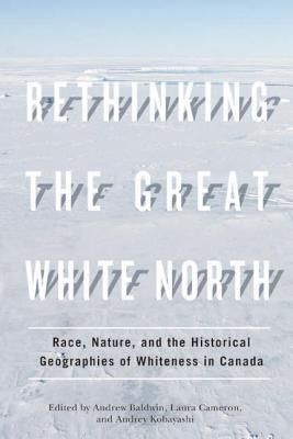 Rethinking the Great White North