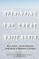 Rethinking the Great White North