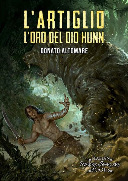 L'Artiglio. L'oro del dio Hunn