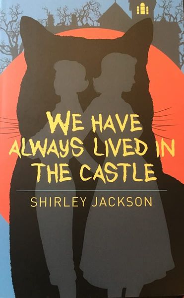 We Have Always Lived in the Castle