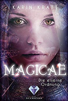 Magicae: Die eiserne Ordnung