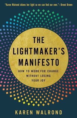 The Lightmaker's Manifesto