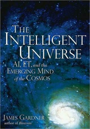 The Intelligent Universe