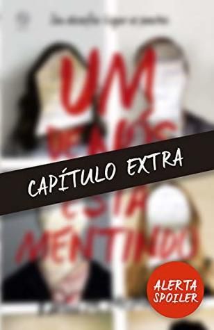 Um de nós está mentindo – capítulo extra