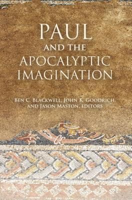 Paul and the Apocalyptic Imagination