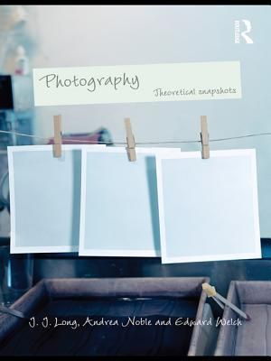 Photography: Theoretical Snapshots