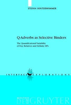 Q-Adverbs as Selective Binders