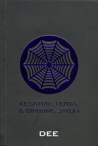 SUPERNOVA 1: Kesatria, Putri dan Bintang Jatuh