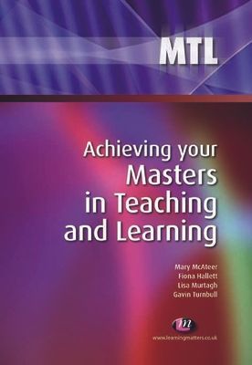 Achieving your Masters in Teaching and Learning