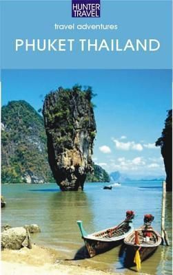 Phuket Thailand & Beyond