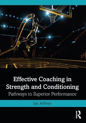 Effective Coaching in Strength and Conditioning