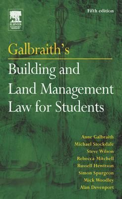 Galbraith's Building and Land Management Law for Students