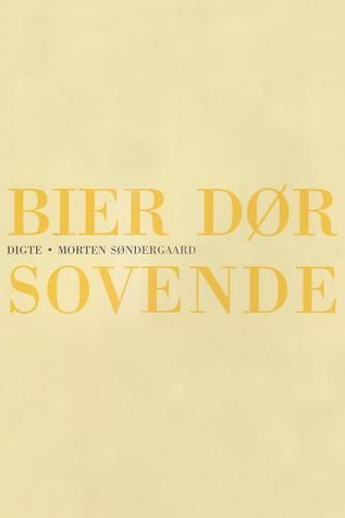 Bier dør sovende