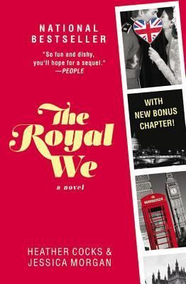 The Royal We Free Preview (The First 7 Chapters)