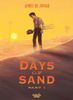 Days of Sand - Part 1