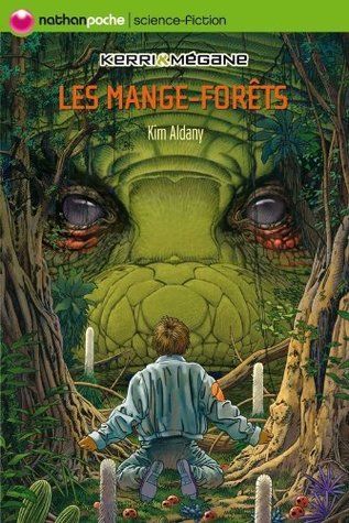 Les mange-forêts