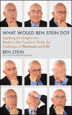 What Would Ben Stein Do?