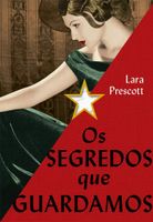 Os Segredos Que Guardamos
