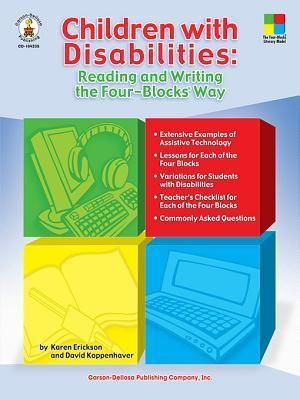 Children with Disabilities: Reading and Writing the Four-Blocks® Way, Grades 1 - 3