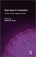 East Asia in Transition: Toward a New Regional Order