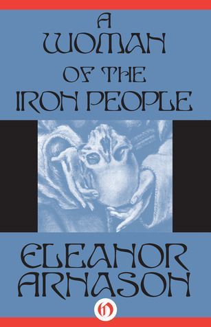 A Woman of the Iron People