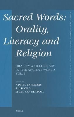 Sacred Words: Orality, Literacy and Religion