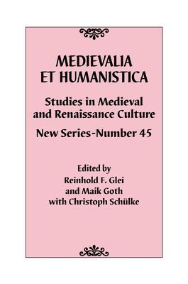 Medievalia et Humanistica, No. 45