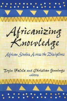 Africanizing Knowledge