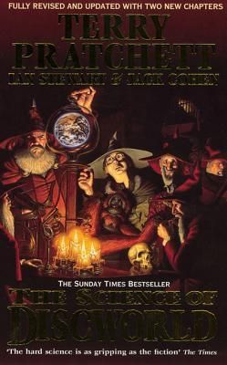 The Science Of Discworld Revised Edition