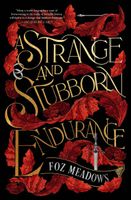 A Strange and Stubborn Endurance