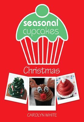 Seasonal Cupcakes: Christmas