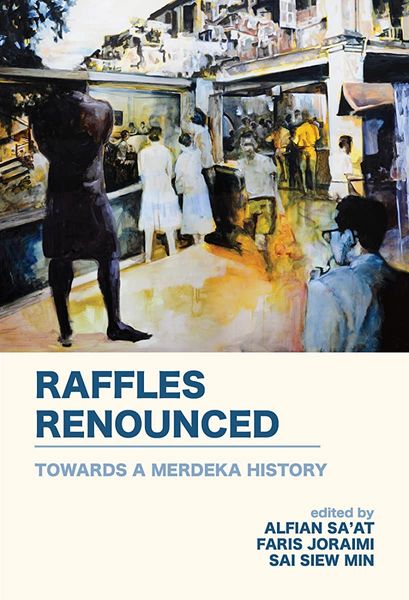 Raffles Renounced