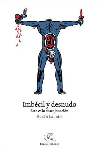 Imbécil y desnudo