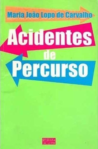 Acidentes de percurso