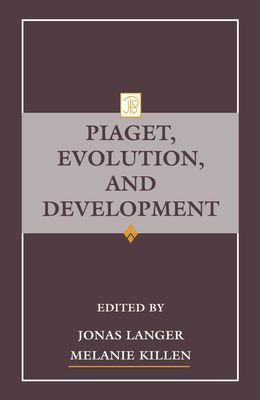 Piaget, Evolution, and Development