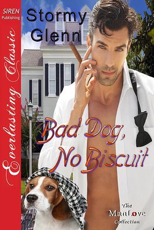 Bad Dog, No Biscuit [Animal Magnetism 2]