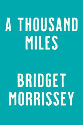 A Thousand Miles