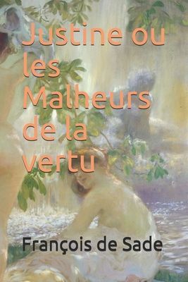 Justine ou les Malheurs de la vertu - annoté