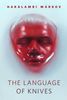 The Language of Knives