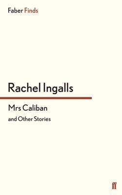 Mrs Caliban and other stories